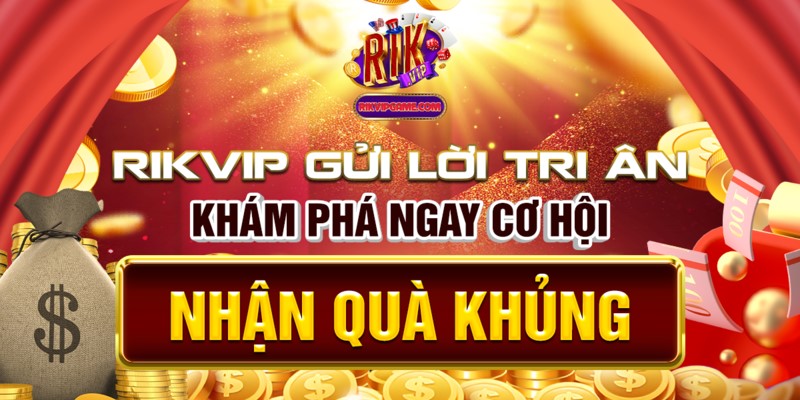 Khi đăng ký Rikvip thành công, bạn sẽ được nhận các phần thưởng hấp dẫn