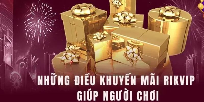 Tham gia khuyến mãi Rikvip cần đọc kỹ yêu của chương trình đưa ra